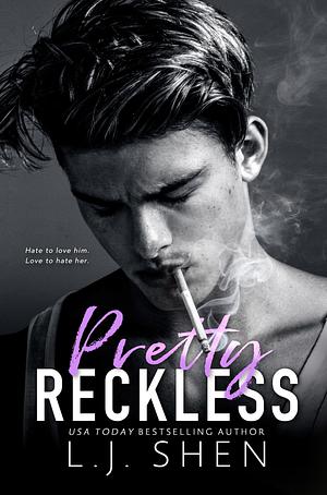 Pretty Reckless by L.J. Shen