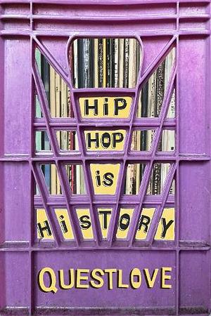 Hip-Hop Is History by Questlove