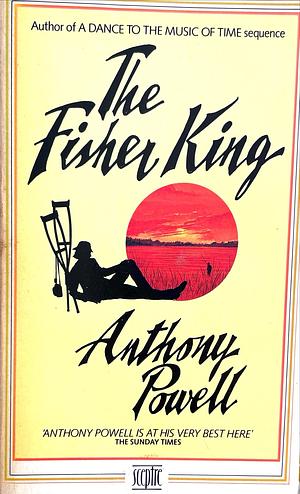 The Fisher King by Anthony Powell