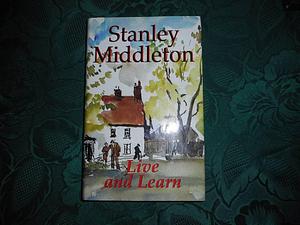 Live and Learn by Stanley Middleton