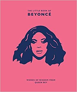 The little book of Beyoncé by Malcolm Croft