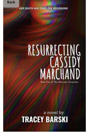 Resurrecting Cassidy Marchand by Tracey Barski