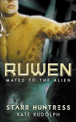 Ruwen by Starr Huntress, Kate Rudolph