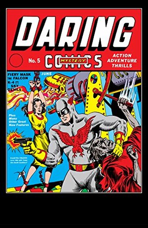 Daring Mystery Comics (1940-1942) #5 by Harry Sahle, George Kapitan, Alex Schomburg