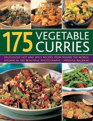 175 Vegetable Curries by Mridula Beljekar