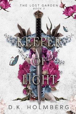 Keeper of Light by D.K. Holmberg