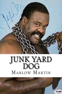 Junk Yard Dog: Thump by Marlow J. Martin