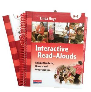 Interactive Read-Alouds, Grades K-1: Linking Standards, Fluency, and Comprehension by Linda Hoyt