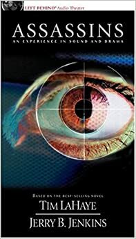 Assassins: An Experience in Sound and Drama by Tim LaHaye, Jerry B. Jenkins