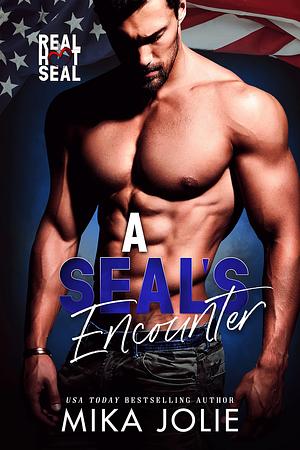 A SEAL's Encounter by Mika Jolie, Mika Jolie