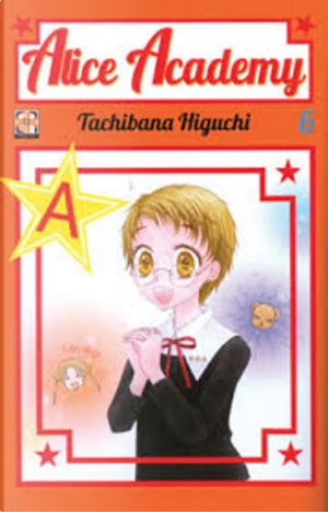 Alice Academy, Vol. 06 by Tachibana Higuchi