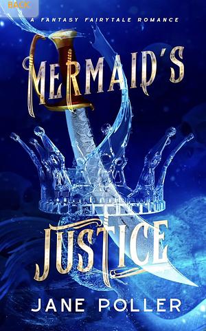 Mermaid's Justice  by Jane Poller
