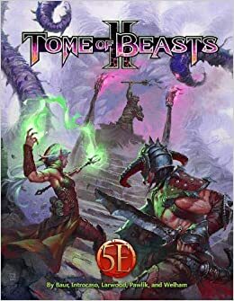 Tome of Beasts 2 by James Introcaso, Meagan Maricle, Phillip Larwood, Brian Suskind, Mike Welham, Dan Dillon, Wolfgang Baur