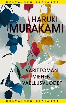Värittömän miehen vaellusvuodet by Haruki Murakami