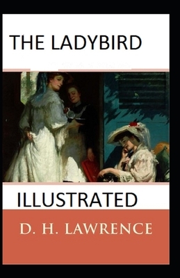 The Ladybird Illustrated by D.H. Lawrence