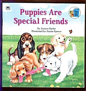 Puppies Are Special Friends (Golden Look-Look) by Joanne Ryder, Jim Spence