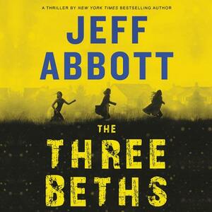 The Three Beths by Jeff Abbott