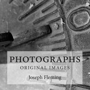 Photographs: original images by Joseph Fleming