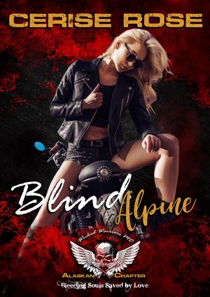 Blind Alpine by Cerise Rose