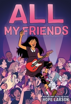All My Friends by Hope Larson