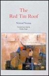The Red Tin Roof by Kuldip Singh, Nirmal Verma