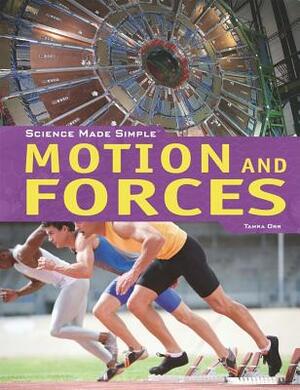 Motion and Forces by Tamra Orr