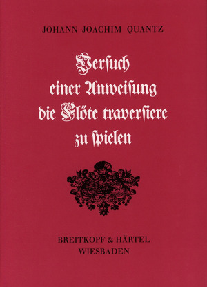 Versuch einer Anweisung die Flöte traversiere zu spielen by Johann Joachim Quantz