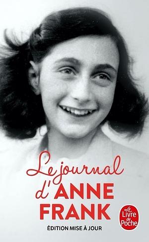 Le Journal d'Anne Frank (Nouvelle édition) by Anne Frank