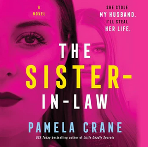 The Sister-in-law by Pamela Crane