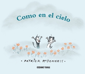 Como En El Cielo by Patrick McDonnell