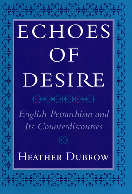 Echoes of Desire by Heather Dubrow