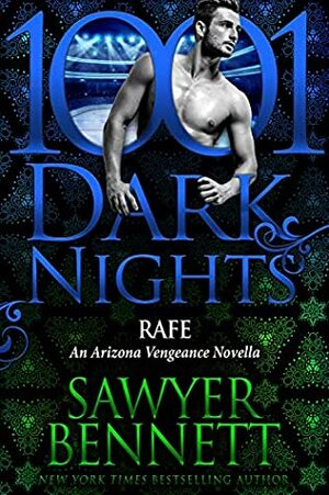 Rafe by Sawyer Bennett