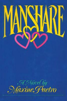 Manshare: A Novel PB by Maxine Paetro