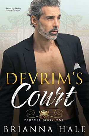 Devrim's Court by Brianna Hale