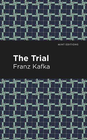 The Trial by Franz Kafka