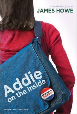 Addie on the Inside by James Howe