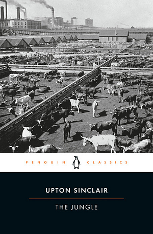 The Jungle  by Upton Sinclair