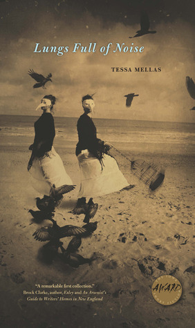 Lungs Full of Noise by Tessa Mellas