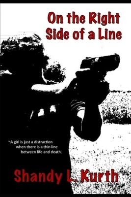 On the Right Side of a Line by Shandy L. Kurth