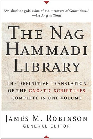 The Nag Hammadi Library in English by James M. Robinson