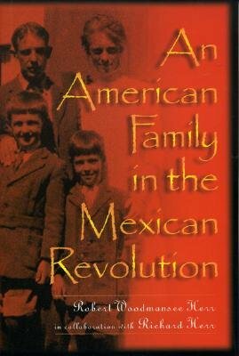 An American Family in the Mexican Revolution by 