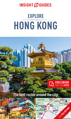 Insight Guides Explore Hong Kong (Travel Guide with Free Ebook) by Insight Guides