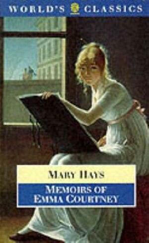 Memoirs of Emma Courtney by Mary Hays, Eleanor Ty