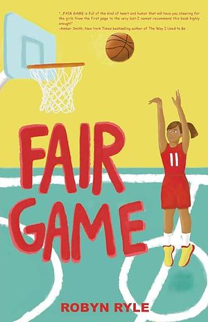 Fair Game by Robyn Ryle