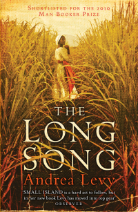 The Long Song by Andrea Levy