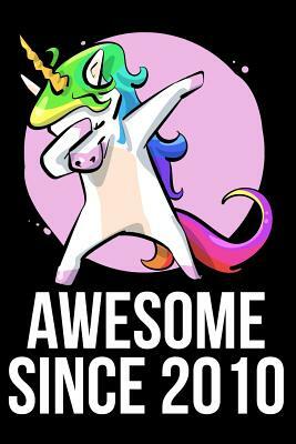 Awesome Since 2010 by James Anderson