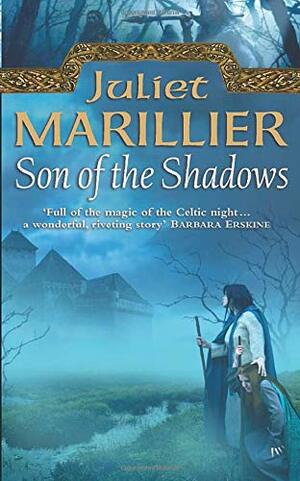 Son of the Shadows by Juliet Marillier