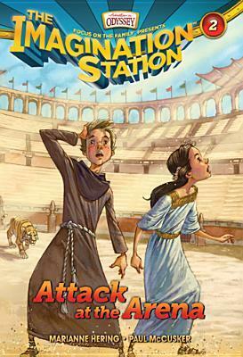 Attack at the Arena by Marianne Hering, Paul McCusker