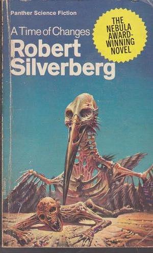 A Time of Changes by Robert Silverberg