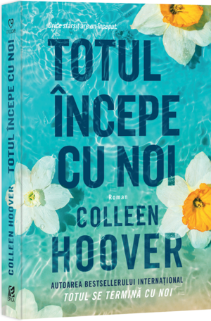 Totul începe cu noi by Colleen Hoover